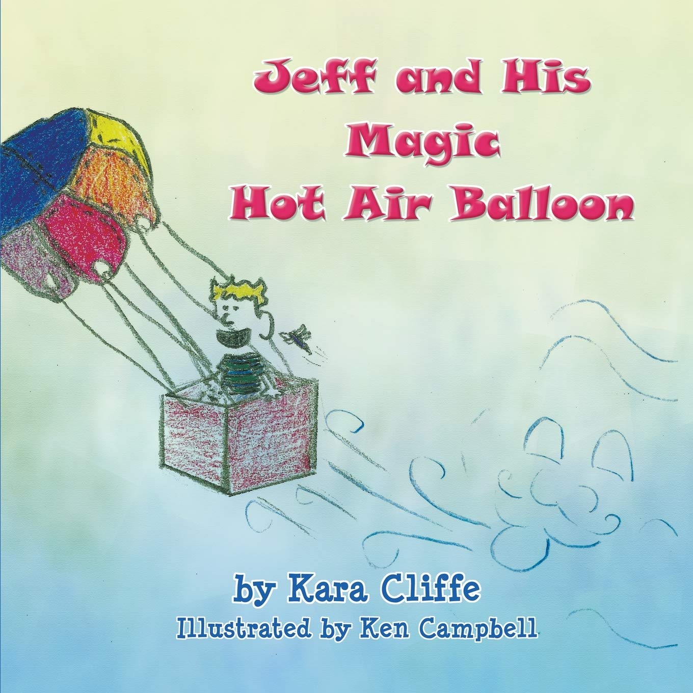 Jeff And His Magic Hot Air Balloon,Used