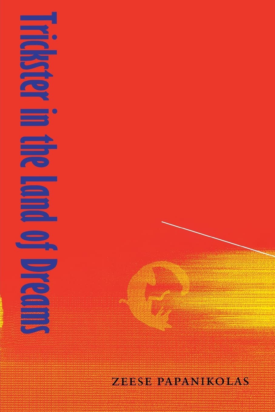 Trickster In The Land Of Dreams,New