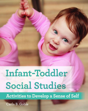 InfantToddler Social Studies: Activities to Develop a Sense of Self,Used