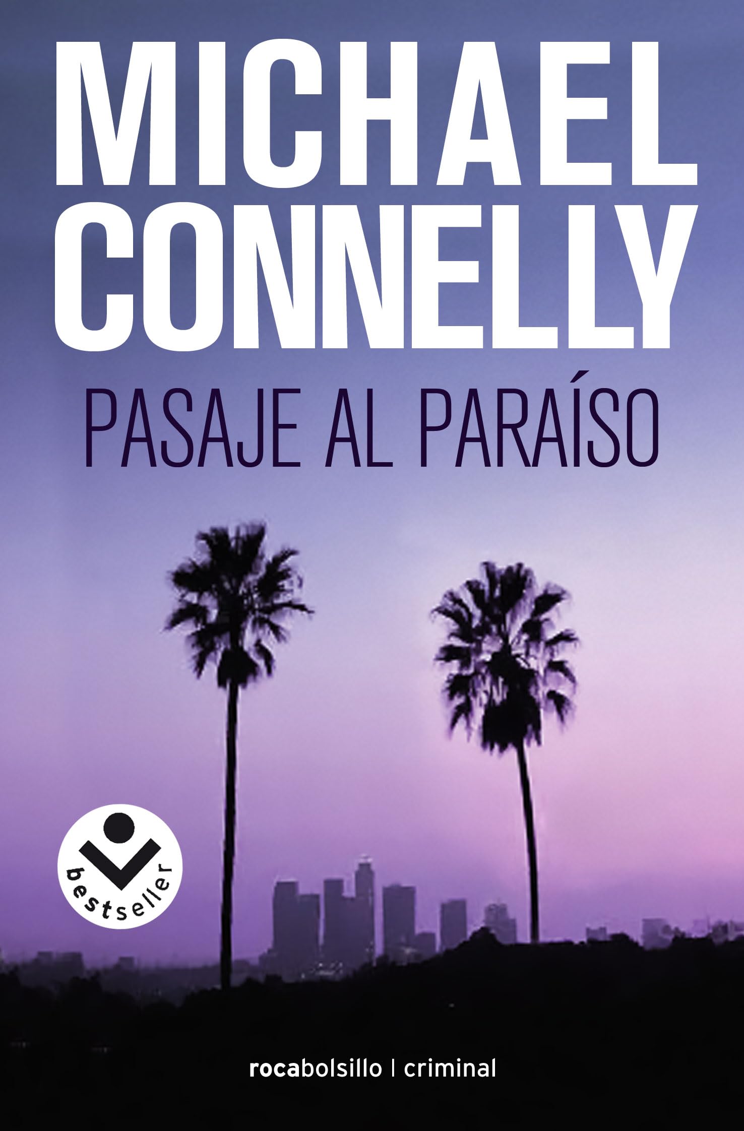 Pasaje al paraso (Harry Bosch 5) (Spanish Edition),Used