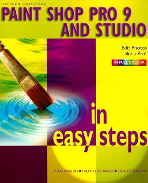 Paint Shop Pro 9 and Studio in easy steps,Used