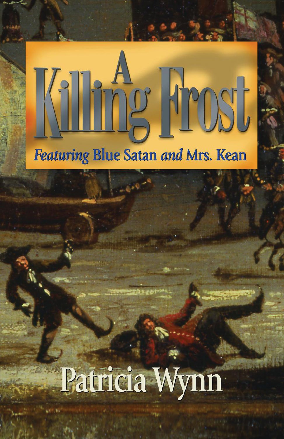 A Killing Frost (Blue Satan Mystery),New