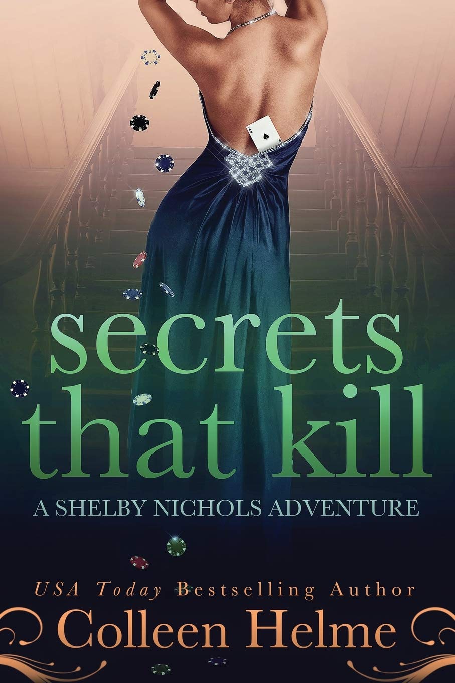 Secrets That Kill: A Shelby Nichols Adventure,Used