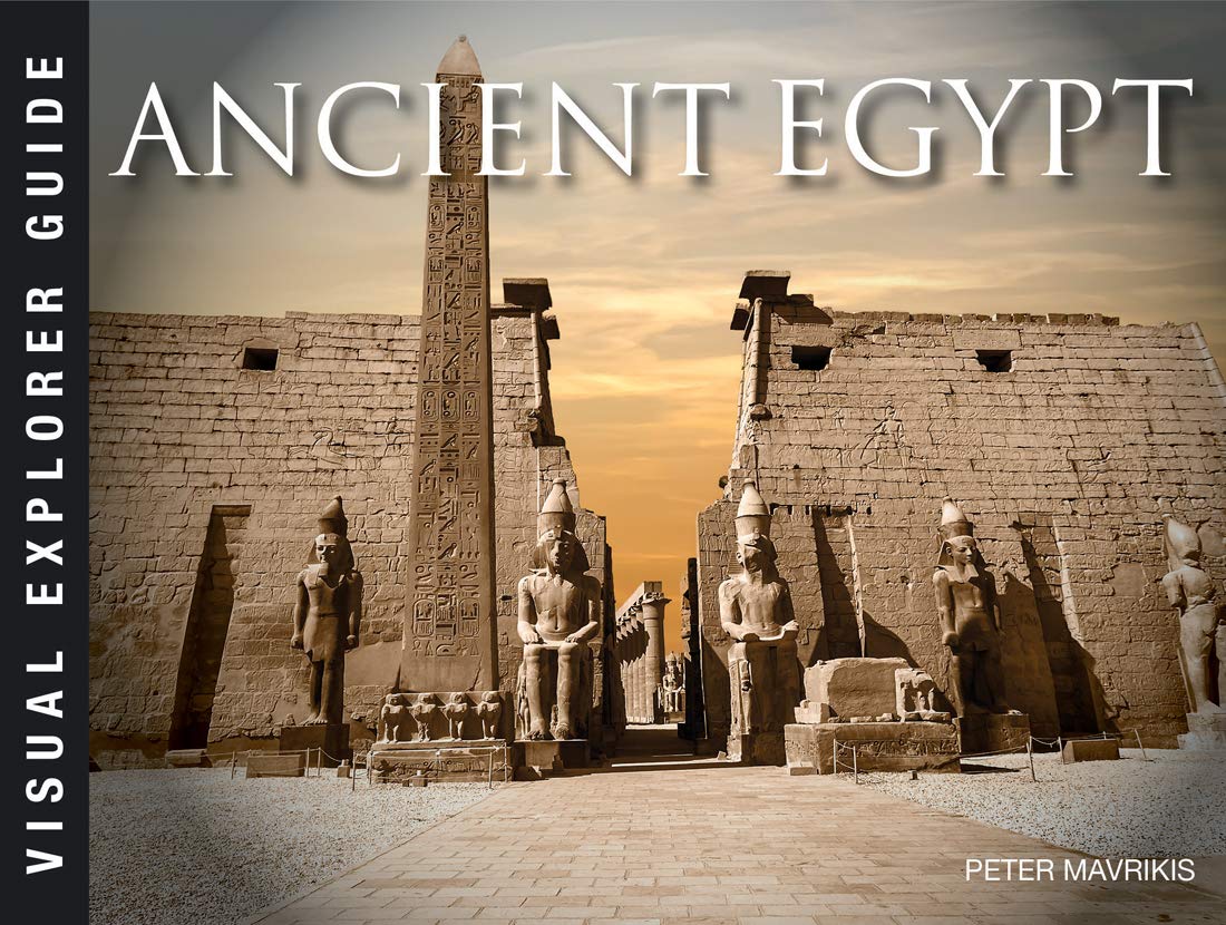 Ancient Egypt: A Journey Down The Nile (Visual Explorer Guide)