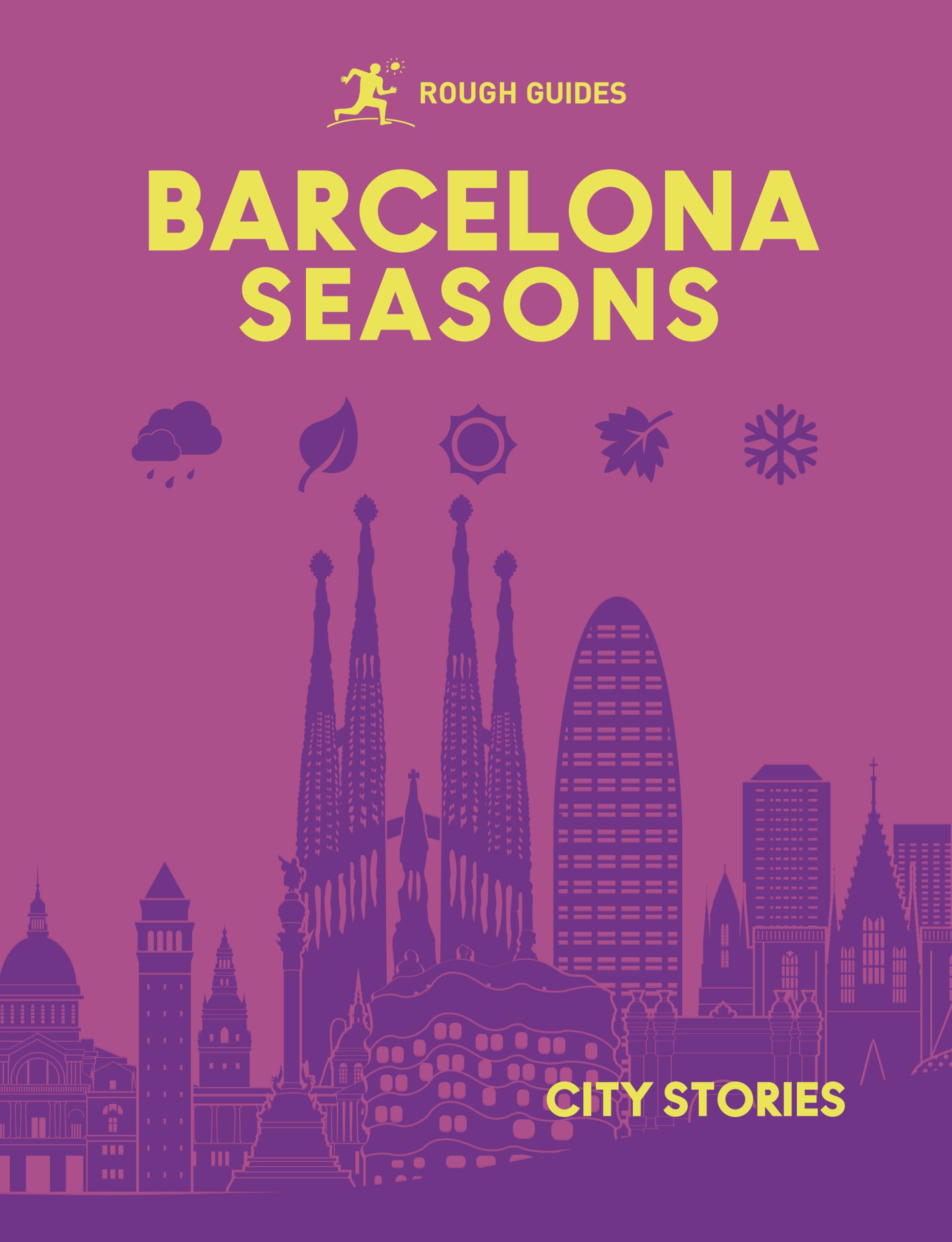 Rough Guides City Stories: Barcelona Seasons