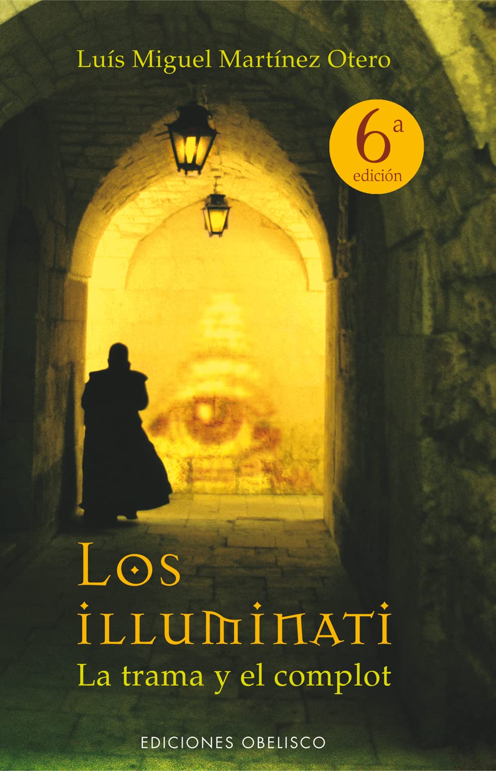 Los Illuminati: La trama y el complot (Spanish Edition),Used