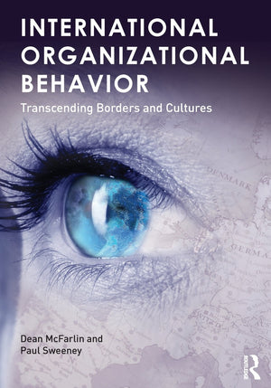 International Organizational Behavior: Transcending Borders and Cultures,Used