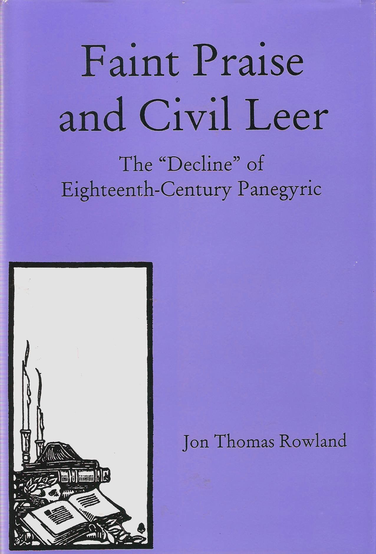 Faint Praise and Civil Leer: The 