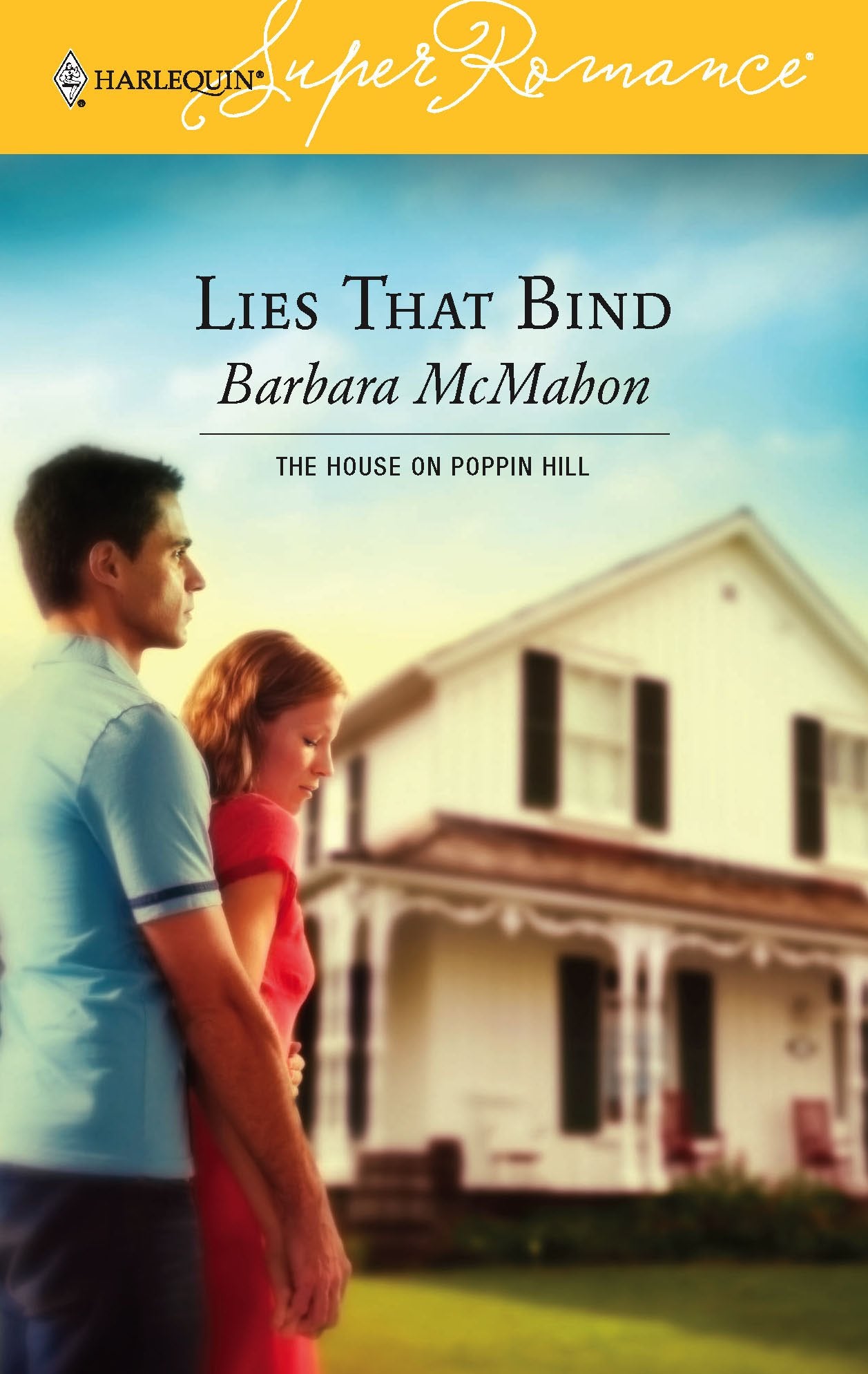 Lies That Bind: The House on Poppin Hill (Harlequin Superromance No. 1335),Used