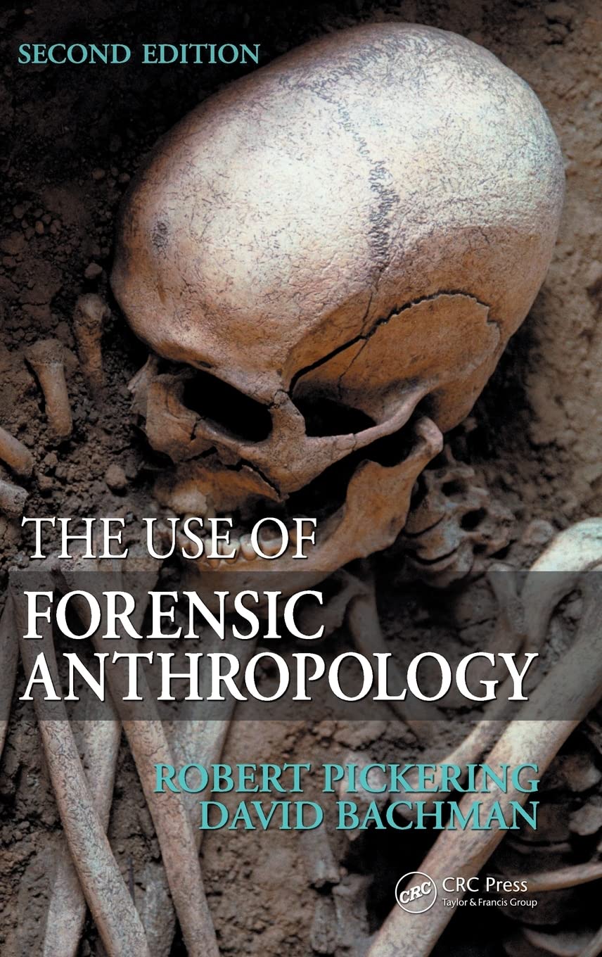 The Use of Forensic Anthropology,Used