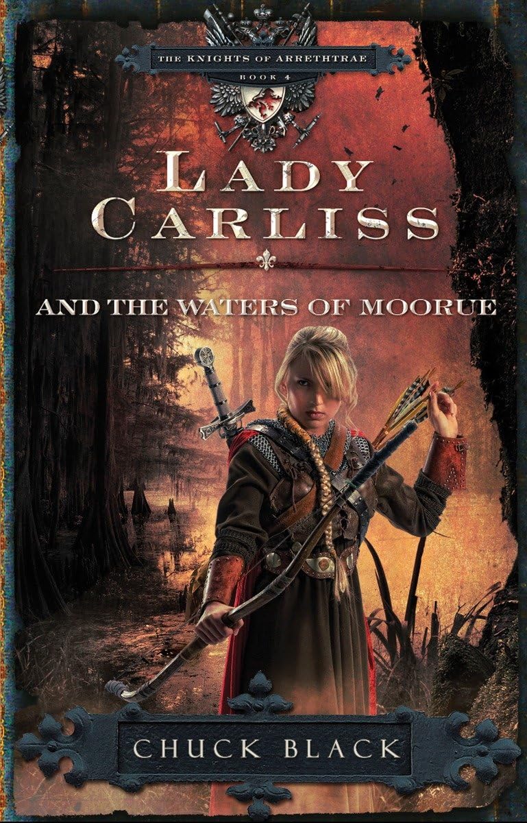 Lady Carliss and the Waters of Moorue (The Knights of Arrethtrae),Used