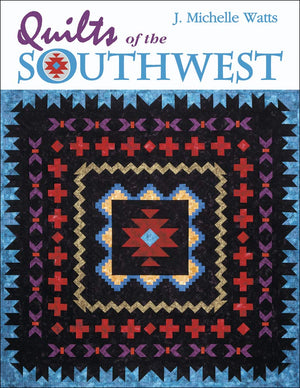 Quilts of the Southwest,New