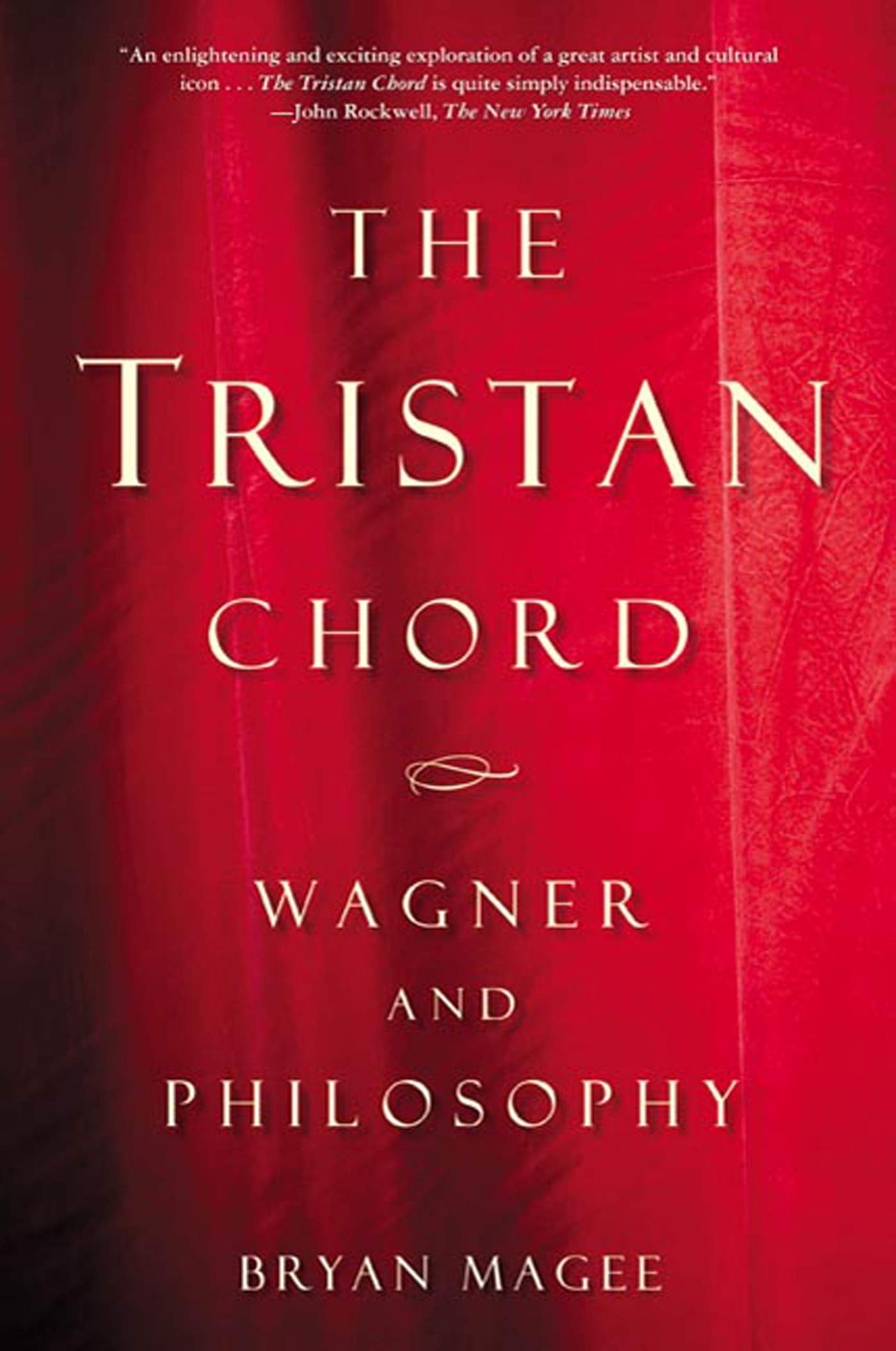 The Tristan Chord: Wagner And Philosophy,Used