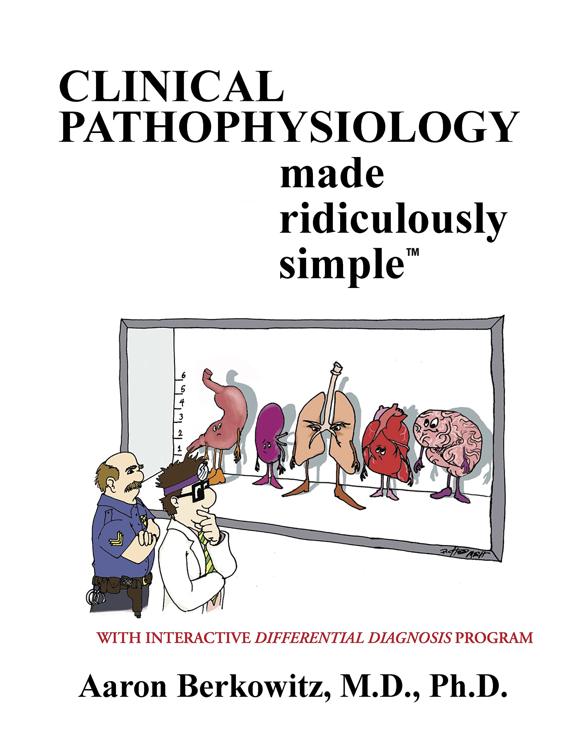 Clinical Pathophysiology Made Ridiculously Simple-used