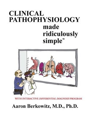 Clinical Pathophysiology Made Ridiculously Simple-used