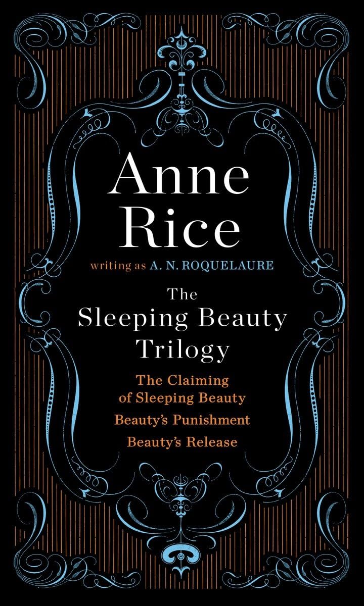 The Sleeping Beauty Trilogy Box Set: The Claiming of Sleeping Beauty; Beauty's Punishment; Beauty's Release,Used