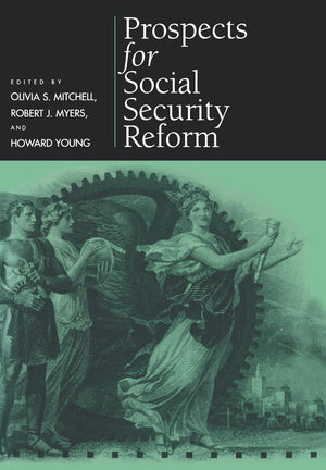 Prospects For Social Security Reform (Pension Research Council Publications),Used