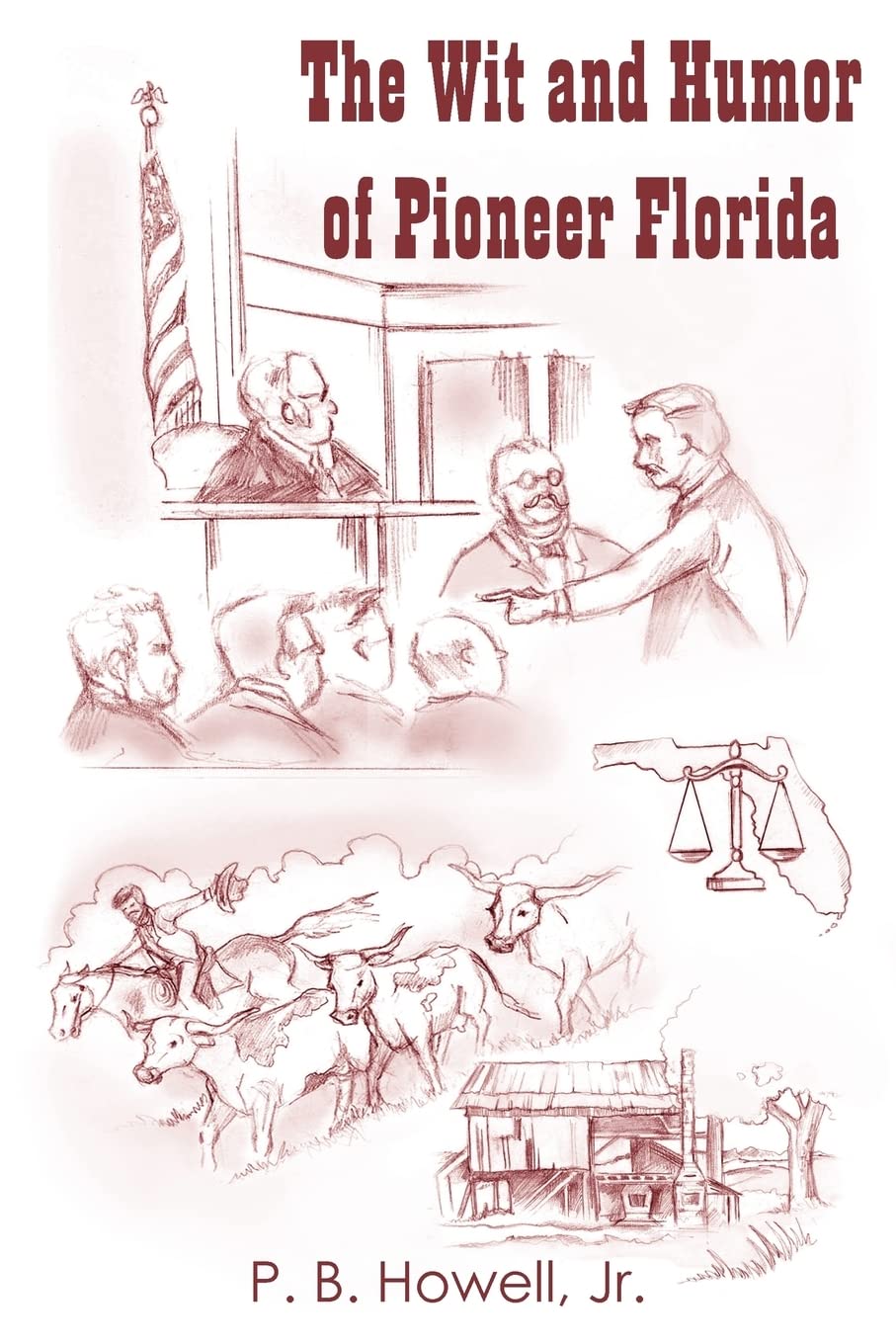 The Wit and Humor of Pioneer Florida,Used