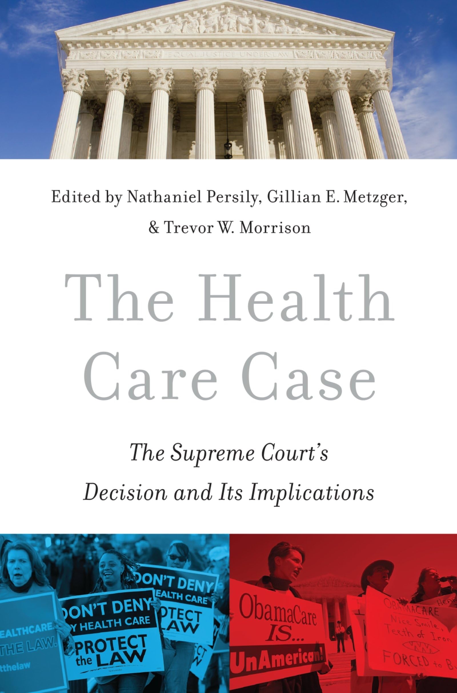 The Health Care Case: The Supreme Court'S Decision And Its Implications