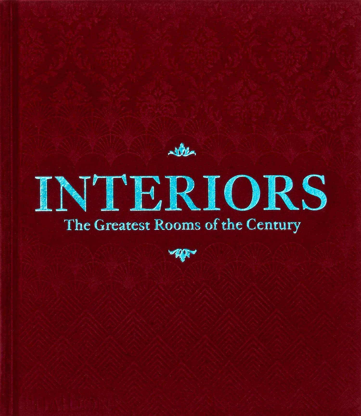Interiors  The Greatest Rooms Of The Century (Velvet Cover Color Is Merlot Red, 1 Of 4 Available Colors  See Below For More De