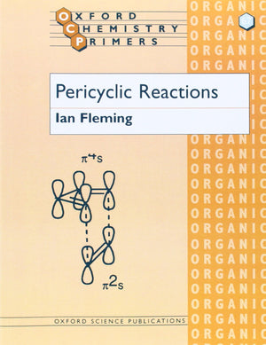 Pericyclic Reactions (Oxford Chemistry Primers)