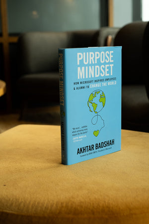 Purpose Mindset: How Microsoft Inspires Employees and Alumni to Change the World (Microsoft Alumni Network),Used