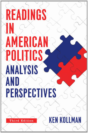 Readings in American Politics: Analysis and Perspectives, 3rd Edition,Used