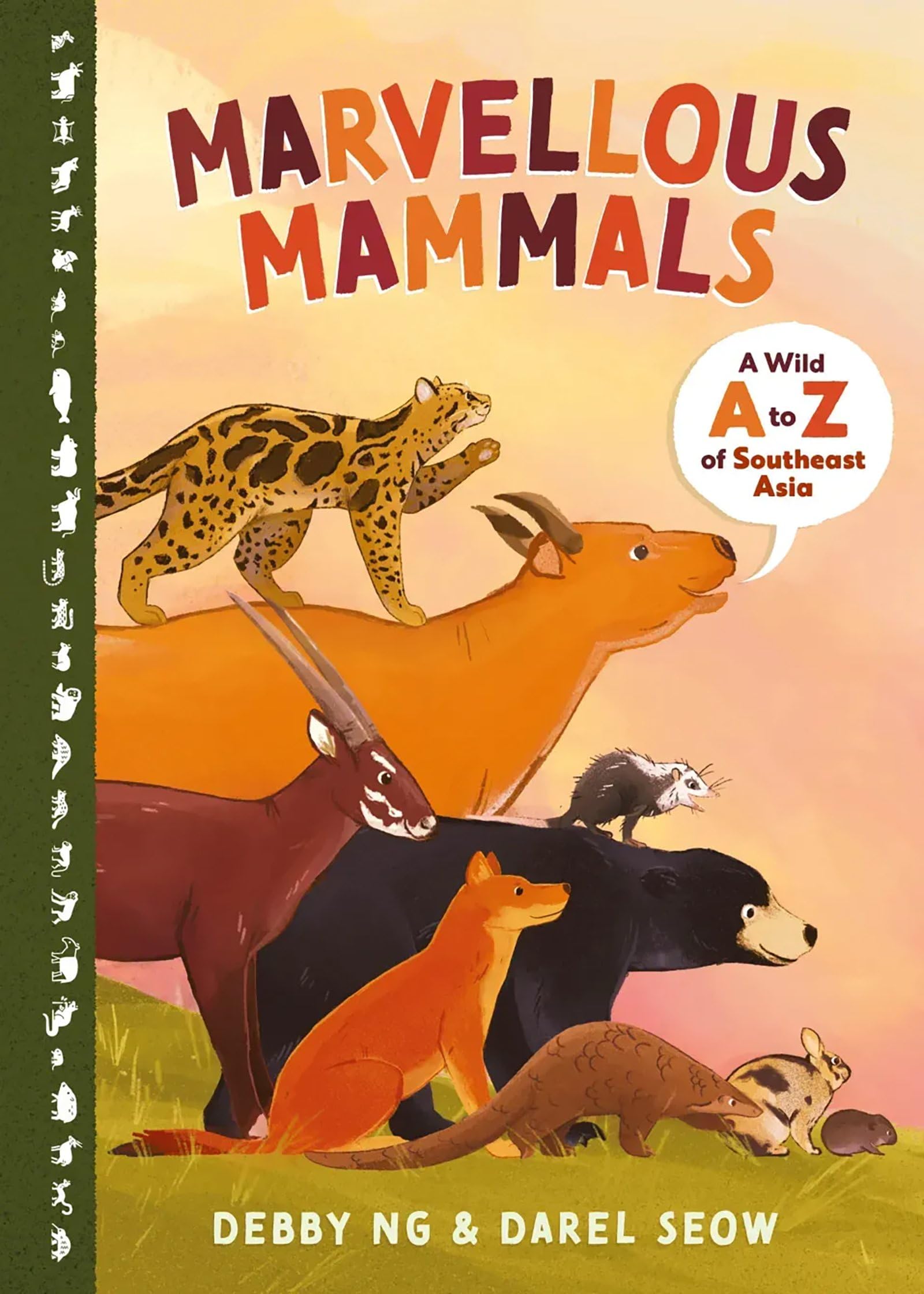 Marvellous Mammals: A Wild A To Z Of Southeast Asia