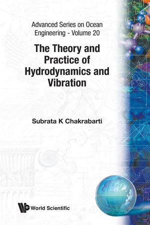The Theory and Practice of Hydrodynamics and Vibration,Used