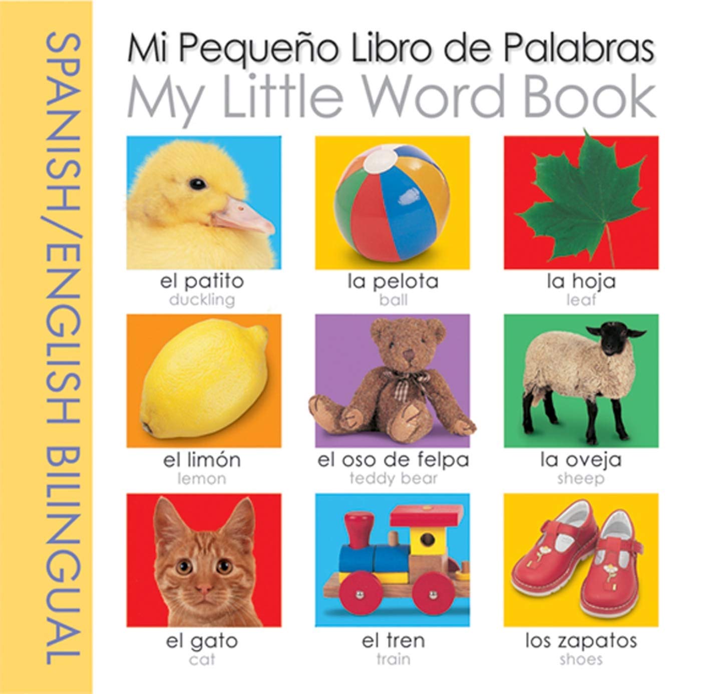 My Little Word Book / Mi libro pequeo de palabras: Spanish/English Bilingual (My Little Books) (Spanish Edition),New