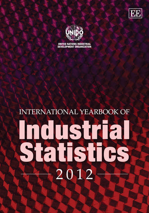 International Yearbook of Industrial Statistics 2012 (International Yearbook of Industrial Statistics series),Used