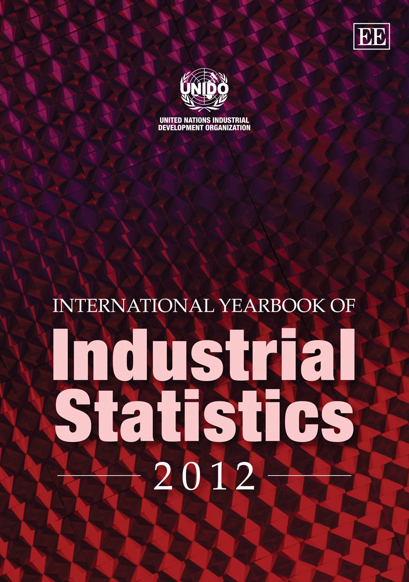 International Yearbook of Industrial Statistics 2012 (International Yearbook of Industrial Statistics series),Used