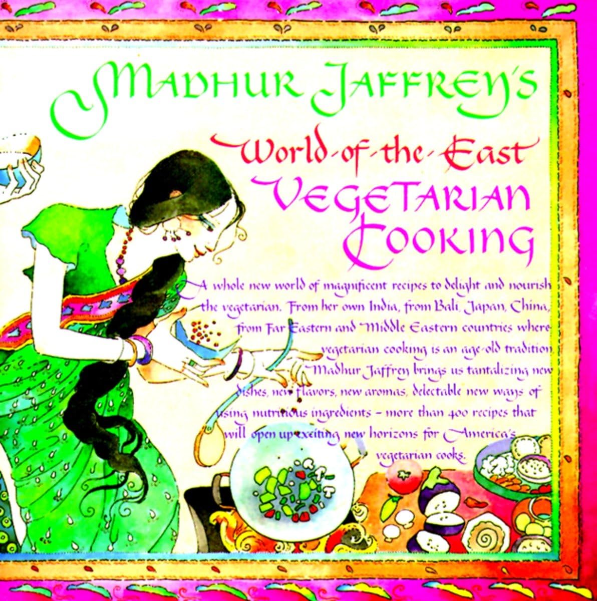 Madhur Jaffrey's WorldoftheEast Vegetarian Cooking: A Cookbook,Used