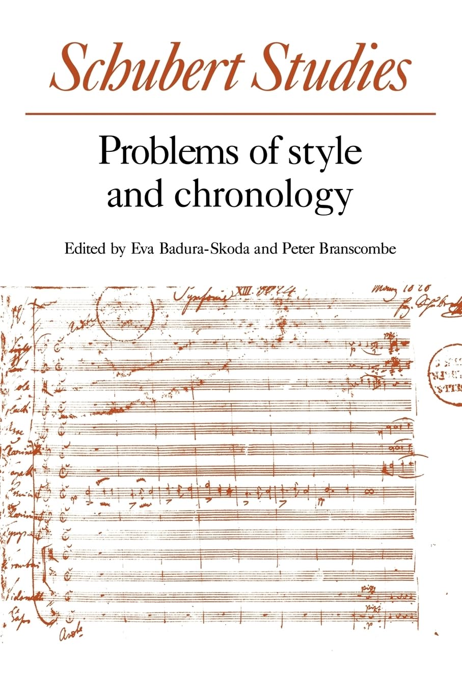 Schubert Studies: Problems of Style and Chronology,Used