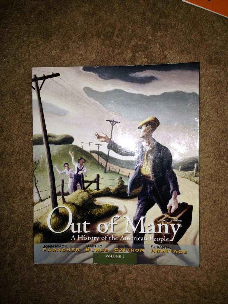 Out Of Many: A History Of The American People, Volume 2 (7Th Edition)