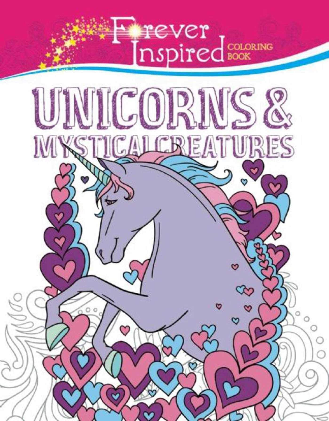 Forever Inspired Coloring Book: Unicorns and Mystical Creatures (Forever Inspired Coloring Books),Used