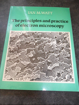 The Principles and Practice of Electron Microscopy,Used