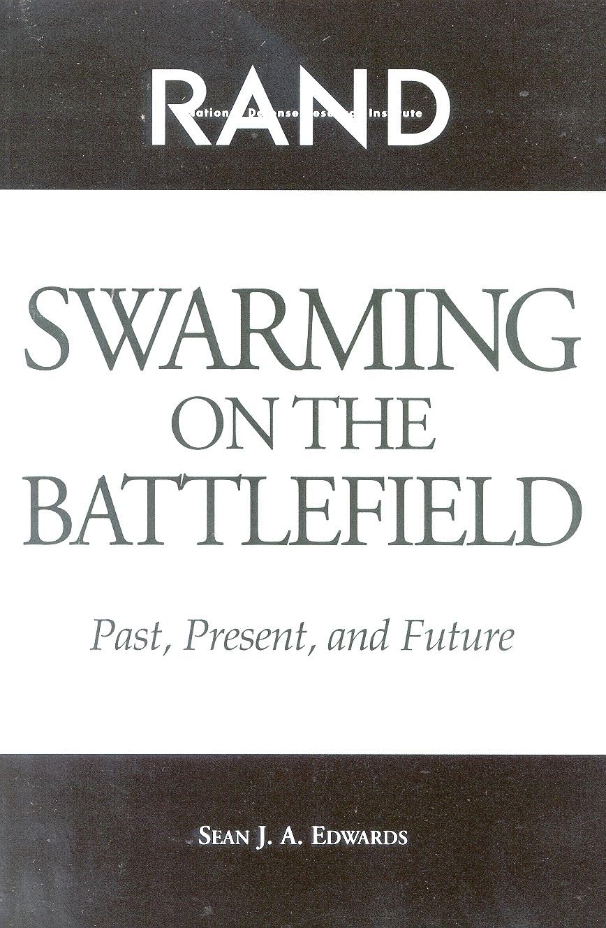 Swarming On The Battlefield: Past, Present, And Future,New