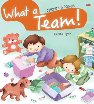 Virtue Stories : What A Team (Virtue Stories)