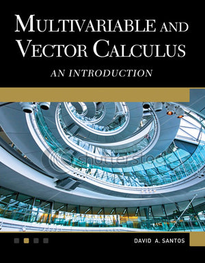 Multivariable and Vector Calculus: An Introduction,Used