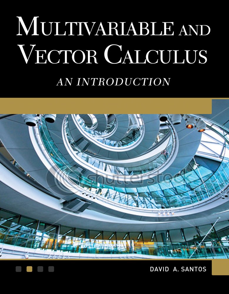 Multivariable and Vector Calculus: An Introduction,Used