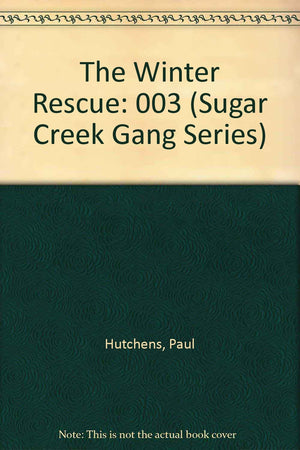 The Winter Rescue (Sugar Creek Gang Series),Used