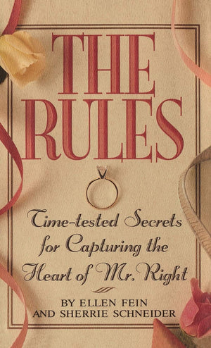 The Rules (TM): TimeTested Secrets for Capturing the Heart of Mr. Right,Used