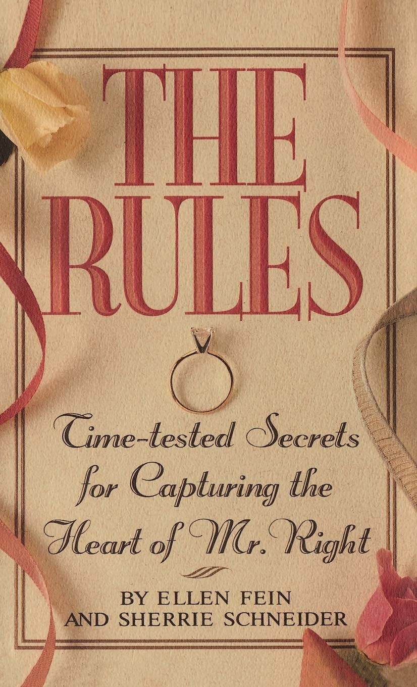 The Rules (TM): TimeTested Secrets for Capturing the Heart of Mr. Right,Used