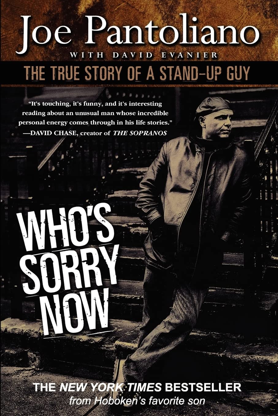Who's Sorry Now: The True Story of a StandUp Guy,Used