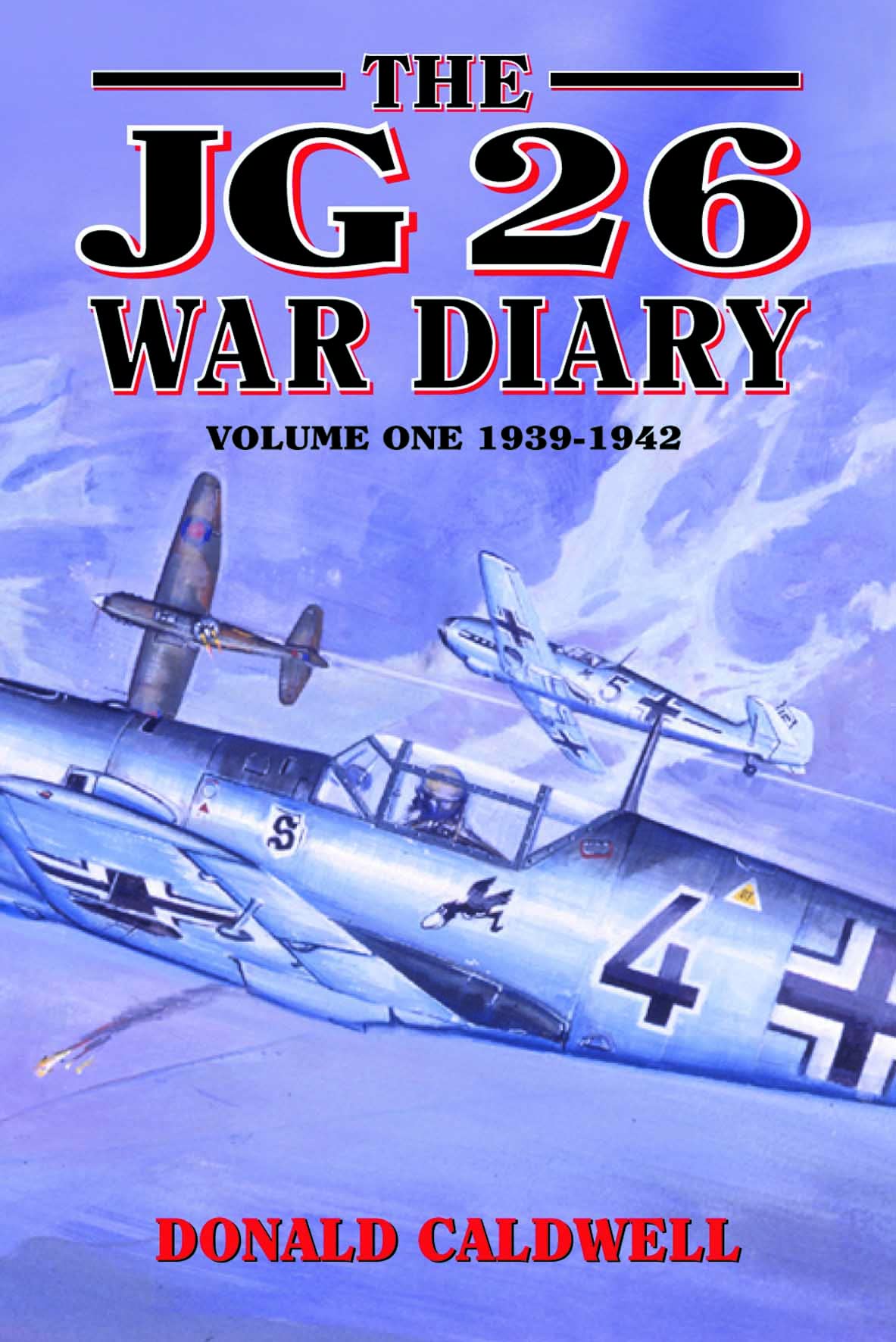 The JG26 War Diary, Vol. 1: 19391942,Used