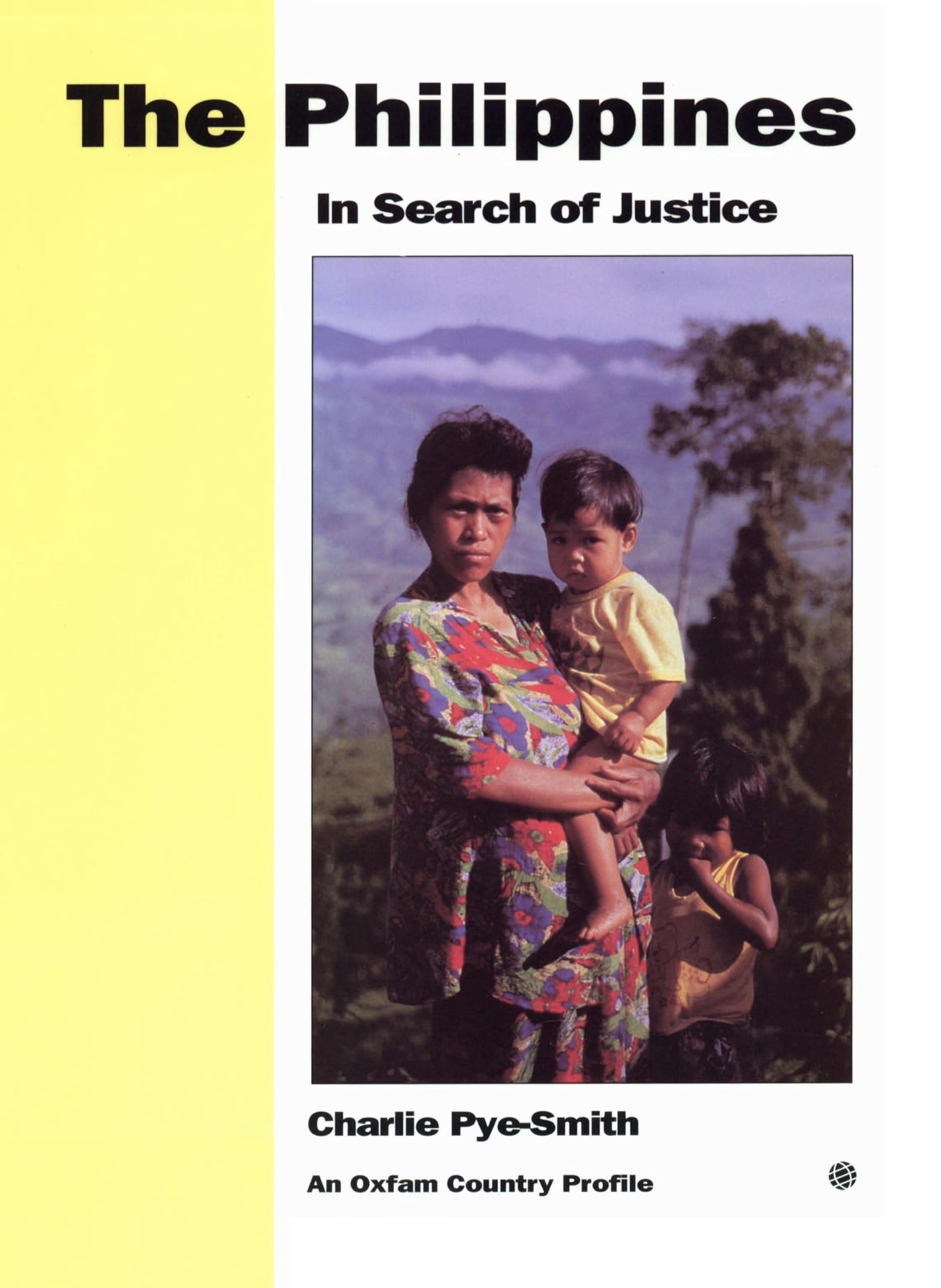 The Philippines: In Search of Justice (International Development),Used