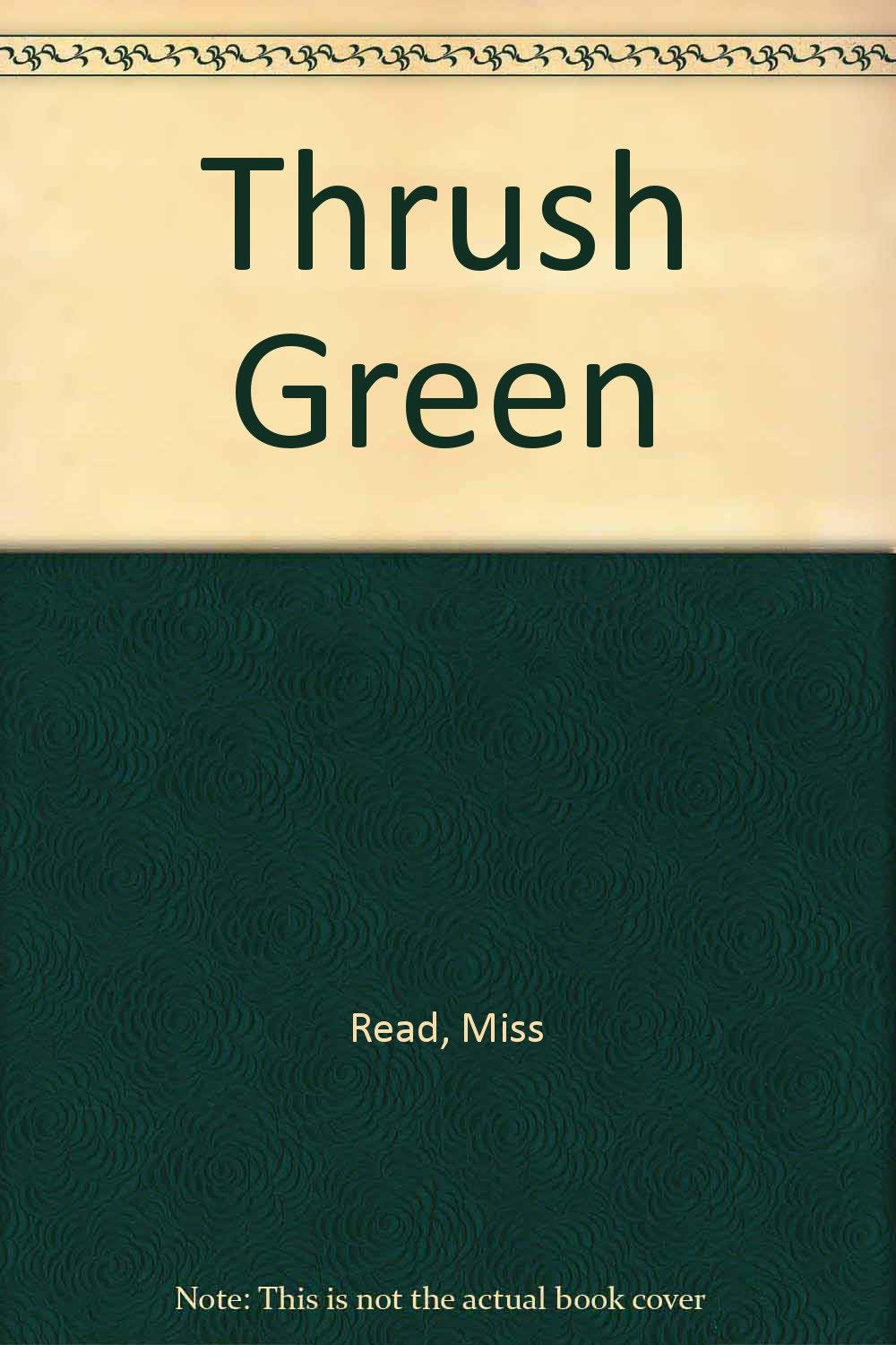 Thrush Green,Used