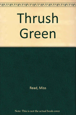 Thrush Green,Used