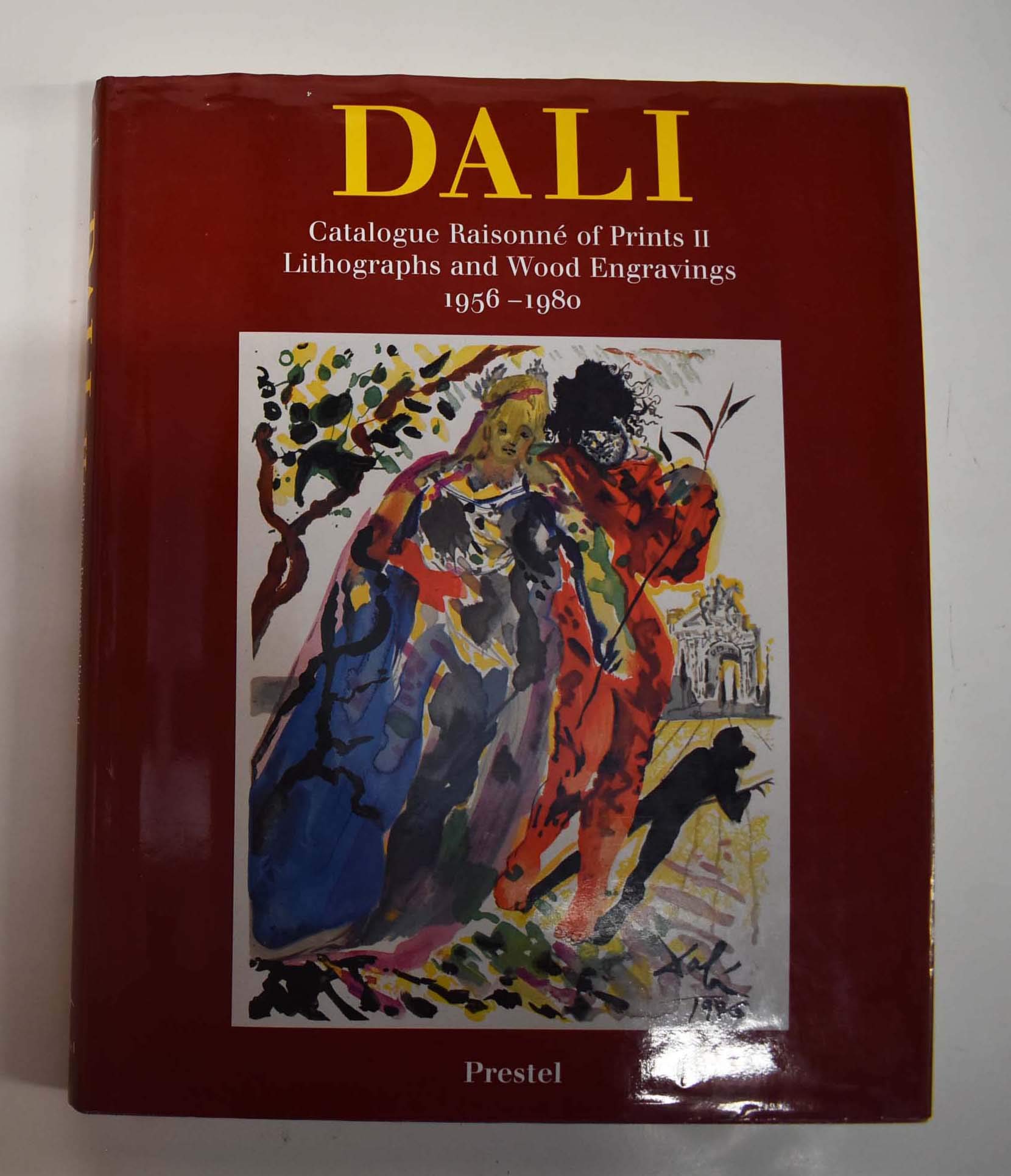 Dali : Catalogue Raisonne Of Prints Ii Lithographs